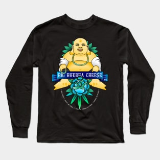 Big Buddha Cheese Long Sleeve T-Shirt